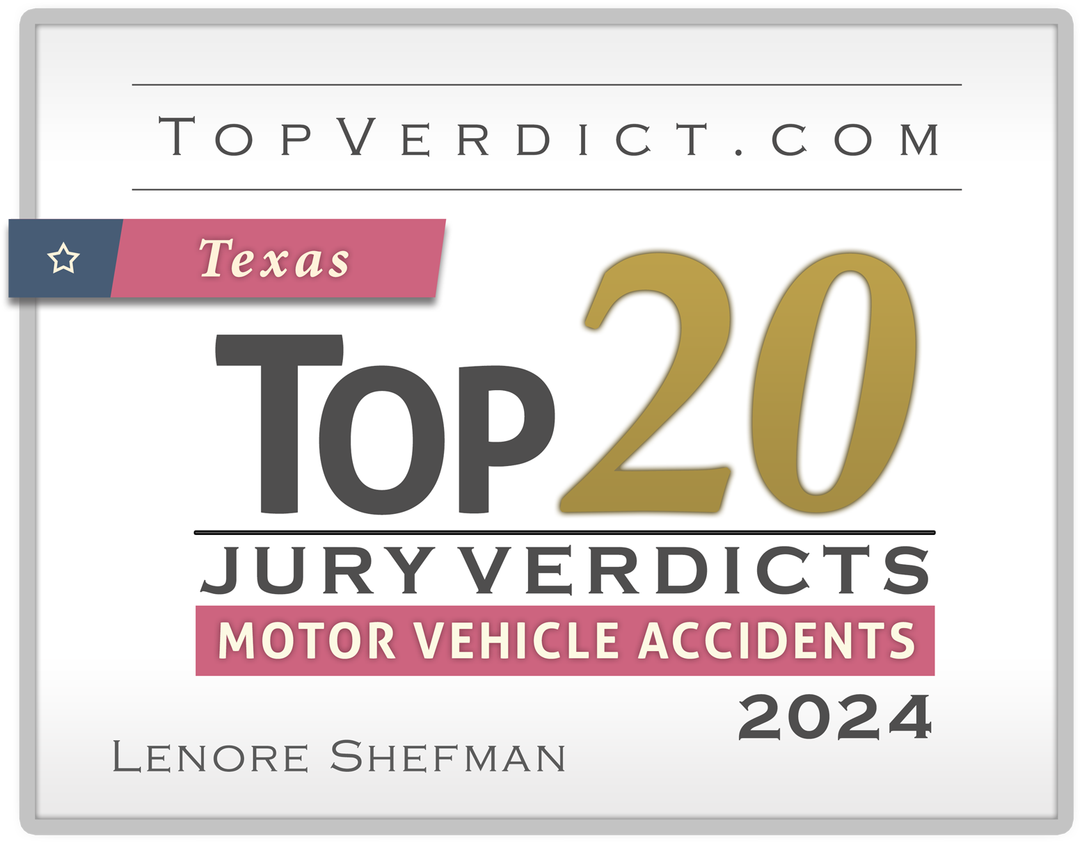 Top 20 Motor Vehicle Accident Jury Verdict Texas 2024 - Lenore Shefman